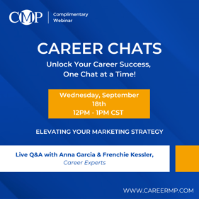 CMP Career Chats -Elevating your marketing strategy September 2024 (1)-1